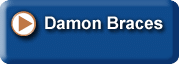 About Damon Braces Damon Braces in Bowling Green KY